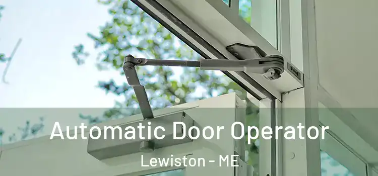 Automatic Door Operator Lewiston - ME
