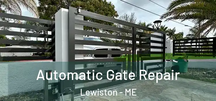 Automatic Gate Repair Lewiston - ME