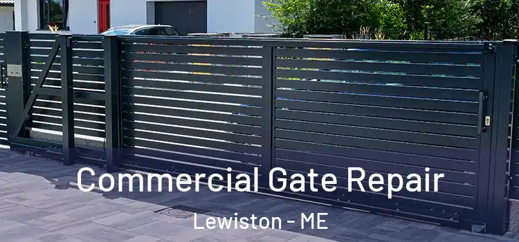 Commercial Gate Repair Lewiston - ME