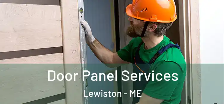 Door Panel Services Lewiston - ME