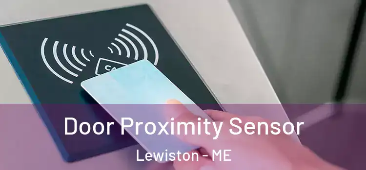 Door Proximity Sensor Lewiston - ME