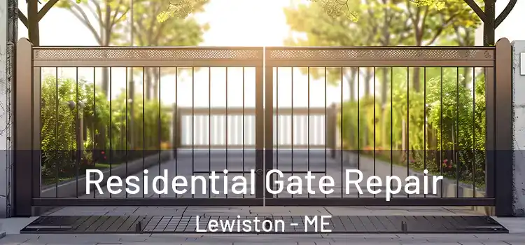 Residential Gate Repair Lewiston - ME