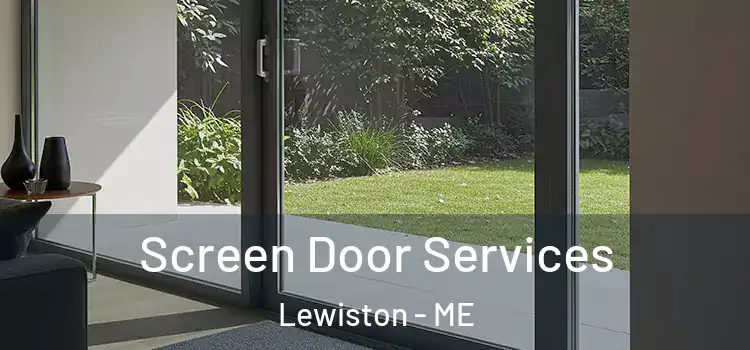 Screen Door Services Lewiston - ME